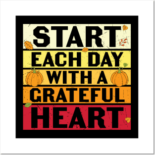 Start Each Day With A Grateful Heart Inspirational Thanksgiving Gift Posters and Art